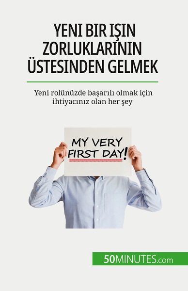 Picture of Yeni bir isin zorluklarinin üstesinden gelmek