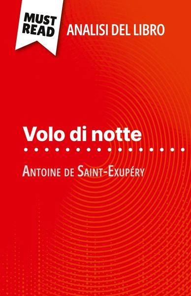 Picture of Volo di notte di Antoine de Saint-Exupéry (Analisi del libro)