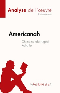 Picture of Americanah de Chimamanda Ngozi Adichie (Analyse de l'oeuvre)
