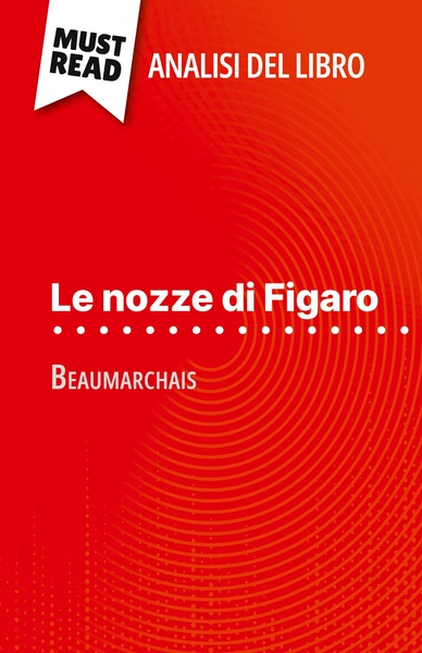 Picture of Le nozze di Figaro di Beaumarchais (Analisi del libro)