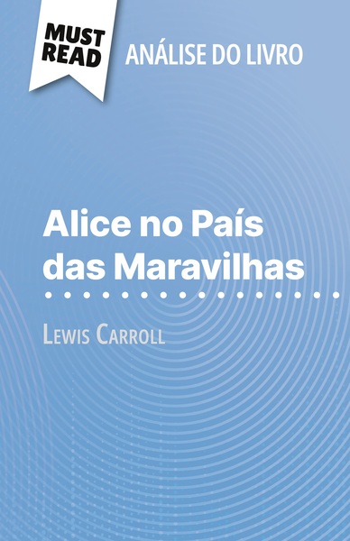 Picture of Alice no País das Maravilhas de Lewis Carroll (Análise do livro)