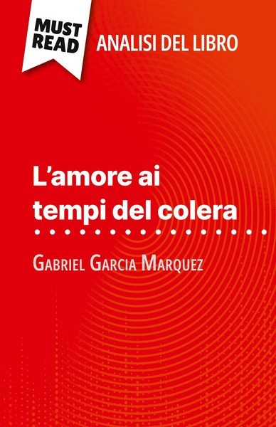 Picture of L'amore ai tempi del colera di Gabriel Garcia Marquez (Analisi del libro)