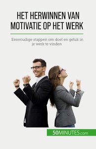 Image de Het herwinnen van motivatie op het werk