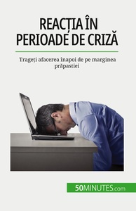 Picture of Reac?ia în perioade de criza