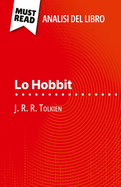Picture of Lo Hobbit di J. R. R. Tolkien (Analisi del libro)