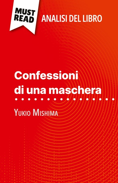 Picture of Confessioni di una maschera di Yukio Mishima (Analisi del libro)