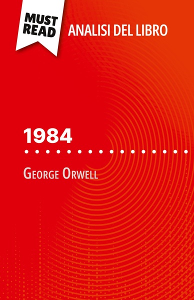 Picture of 1984 di George Orwell (Analisi del libro)
