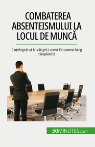 Image de Combaterea absenteismului la locul de munca