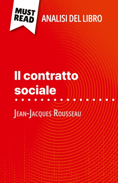 Picture of Il contratto sociale di Jean-Jacques Rousseau (Analisi del libro)
