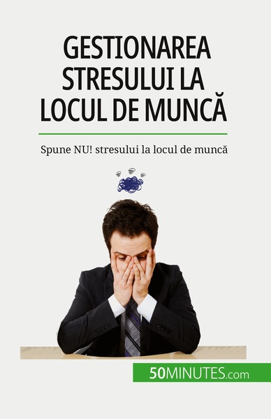 Image de Gestionarea stresului la locul de munca