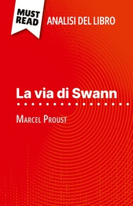 Picture of La via di Swann di Marcel Proust (Analisi del libro)