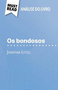 Picture of Os bondosos de Jonathan Littell (Análise do livro)