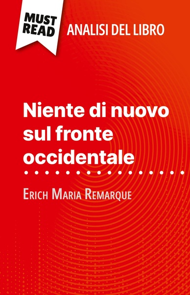 Picture of Niente di nuovo sul fronte occidentale di Erich Maria Remarque (Analisi del libro)