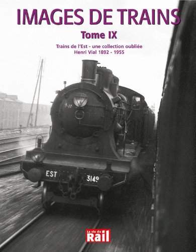 Picture of IMAGES DE TRAINS T09 TRAINS DE L EST