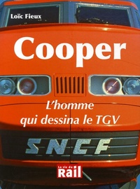 Picture of COOPER L'HOMME QUI DESSINA LE TGV