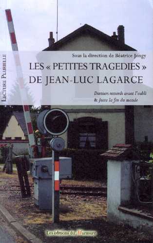 Picture of Petites tragédies de Jean-Luc Lagarce (Les)