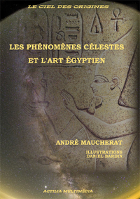 Image de Les phénomènes célestes et l'art égyptien