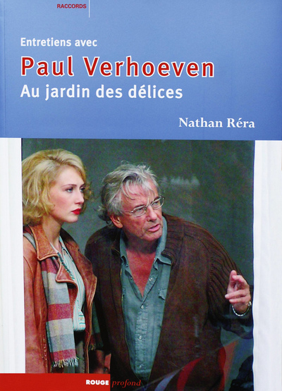 Image de ENTRETIENS AVEC PAUL VERHOEVEN - AU JARDIN DES DELICES
