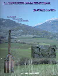 Picture of La sépulture celte de Sigoyer (Hautes-Alpes)