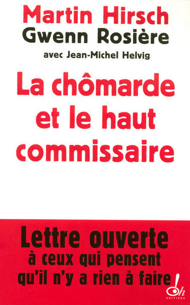 Picture of La chômarde et le haut commissaire