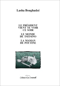 Image de Le président vient te voir ce soir et autres textes