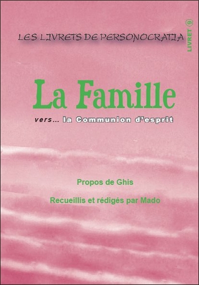Image de La Famille vers... la Communion d'esprit - Livret 9