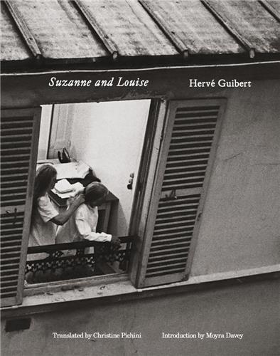Image de HervE Guibert : Suzanne and Louise /anglais