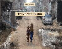 Image de Un monde crado