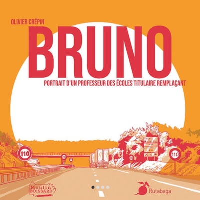 Picture of BRUNO - PORTRAIT D'UN PROFESSEUR DES ECOLES TITULAIRES REMPLACANT