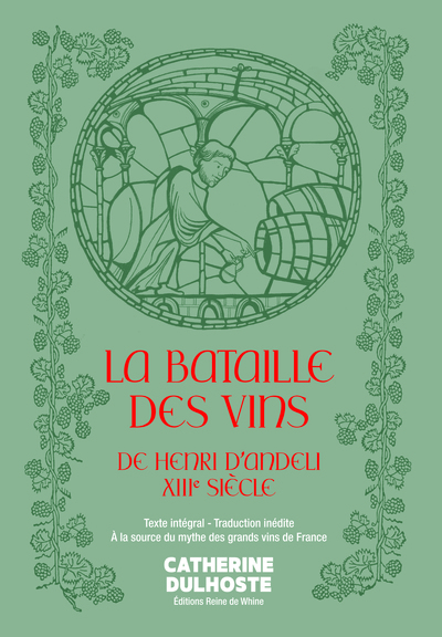 Image de La Bataille des Vins de Henri d'Andeli, XIIIe siècle - Texte intégral - Traduction inédite