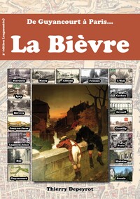 Picture of De Guyancourt à Paris... La Bièvre