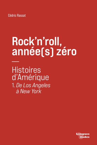 Image de Rock'n'roll, année(s) zéro