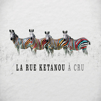 Image de A cru (CD) - La Rue Kétanou