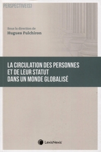 Picture of la circulation des personnes et de leur statut dans un monde globalise