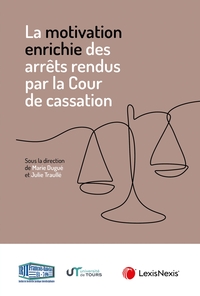 Picture of La motivation enrichie des arrêts rendus par la Cour de cassation