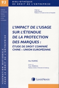 Picture of impact de l usage sur l etendue de protection des marques etude de droit compare chine union europ.