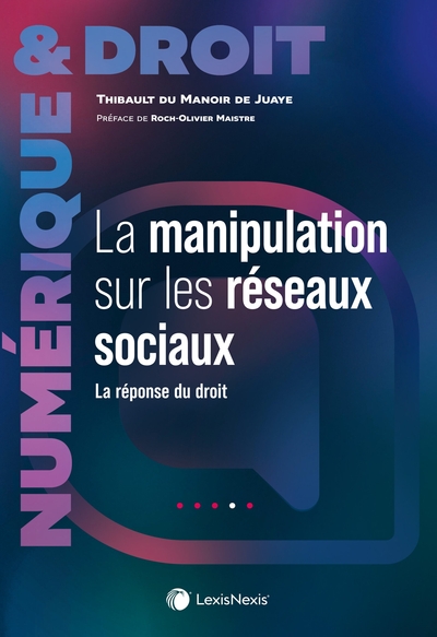 Picture of La manipulation de l'information sur les réseaux sociaux - Aspects juridiques