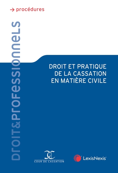 Image de Droit et pratique de la cassation en matière civile