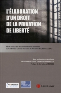 Picture of l elaboration d un droit de la privation de liberte avis et recommandations du cglpl