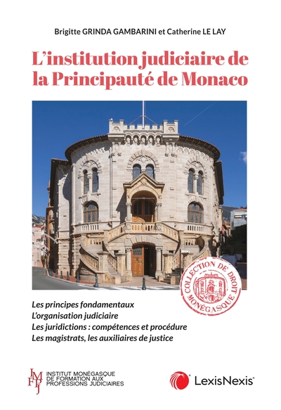 Image de L'INSTITUTION JUDICIAIRE DE LA PRINCIPAUTE DE MONACO