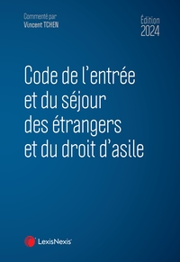 Image de Code de l'entrée et du séjour des étrangers et du droit d'asile 2024