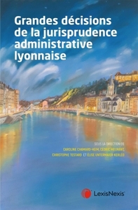 Image de grandes decisions de la jurisprudence administrative lyonnaise