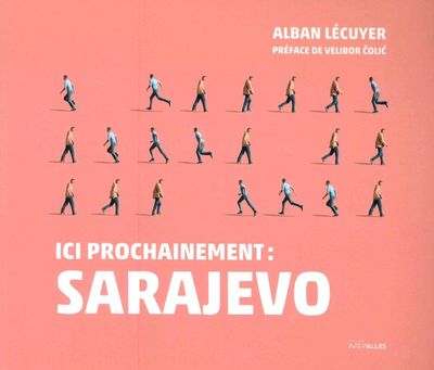 Picture of Ici Prochainement : Sarajevo