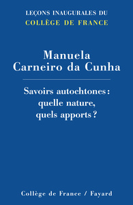 Image de SAVOIRS AUTOCHTONES : QUELLE NATURE, QUELS APPORTS ?