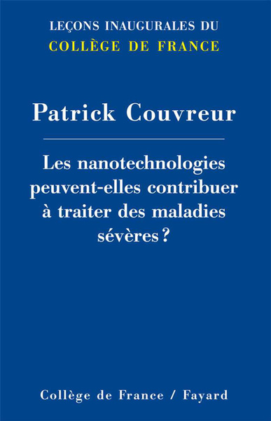 Image de LES NANOTECHNOLOGIES PEUVENT-ELLES CONTRIBUER A TRAITER DES MALADIES SEVERES ?
