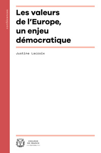 Image de LES VALEURS DE L'EUROPE, UN ENJEU DEMOCRATIQUE