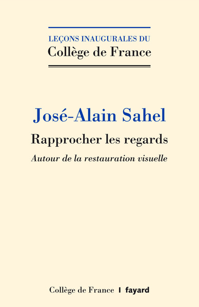 Image de RAPPROCHER LES REGARDS. AUTOUR DE LA RESTAURATION VISUELLE