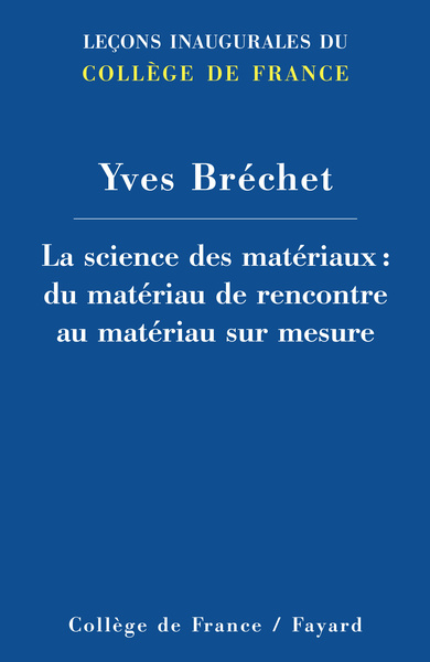 Picture of Science des matériaux : du matériau du rencontre au matériau sur mesure