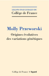 Picture of Origines évolutives des variations génétiques