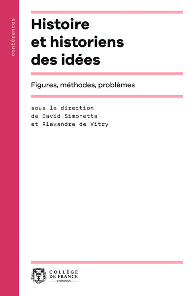 Image de Histoire et historiens des idées - figures, méthodes, problèmes